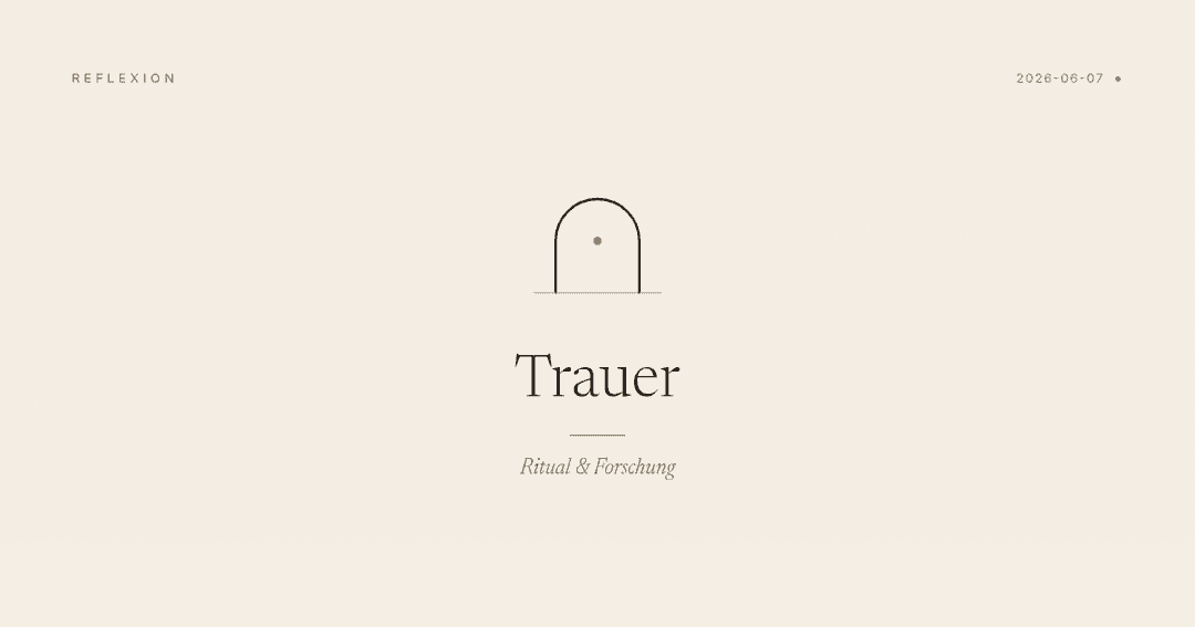 Das, was bleibt: Was Trauerforschung und Trauerritual wirklich gemeinsam haben